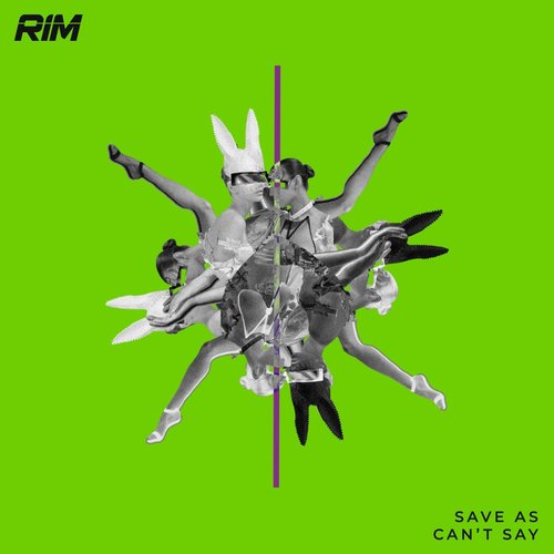 Save As (US) - Can't Say [RIM069]